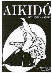 kniha Aikidó a dynamická sféra, Fighters Publications 2005