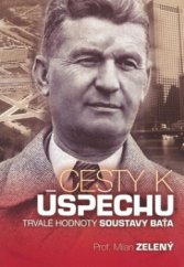 kniha Cesty k úspěchu trvalé hodnoty soustavy Baťa, Čintámani 2006