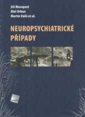 kniha Neuropsychiatrické případy, Galén 2011