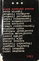 kniha Mladá sovětská poezie Pásmo z veršů Belly Achmadulinové, Jevgenije Jevtušenka, Roberta Rožděstvěnského a Jevgenija Vinokurova, Vzorná okr. knihovna 1971