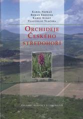 kniha Orchideje Českého středohoří, Oblastní muzeum 2008