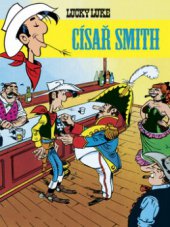 kniha Lucky Luke 14. - Císař Smith, Egmont 2008