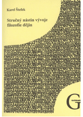 kniha Stručný nástin vývoje filozofie dějin, Gaudeamus 1999