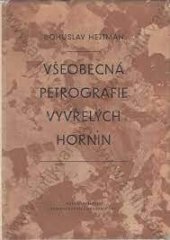 kniha Všeobecná petrografie vyvřelých hornin celostátní vysokošk. učebnice, Československá akademie věd 1956