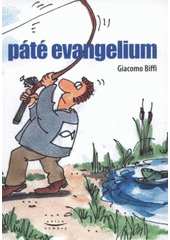 kniha Páté evangelium, Karmelitánské nakladatelství 2008