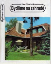 kniha Bydlíme na zahradě, Statistické a evidenční vydavatelství tiskopisů 1991