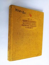 kniha Chemické vynálezy a objevy po cestách lidstva k ovládání hmoty a jejích sil, Státní nakladatelství 1930