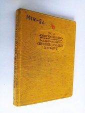 kniha Chemické vynálezy a objevy po cestách lidstva k ovládání hmoty a jejích sil, Státní nakladatelství 1930