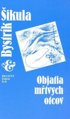kniha Objatia mŕtvych otcov, REGENT 2010