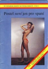 kniha Ze vzpomínek Josefíny Mutzenbacherové 2. - Postel není jen pro spaní, Siesta 1991