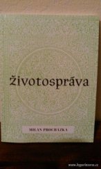 kniha Životospráva, Středisko volného času Lužánky ve spolupráci s nakl. Pavel Křepela 2007