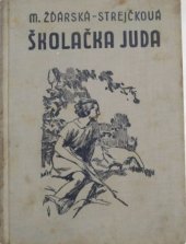 kniha Školačka Juda, Vojtěch Šeba 1936