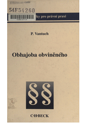 kniha Obhajoba obviněného, C. H. Beck 1998