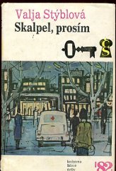 kniha Skalpel, prosím, Československý spisovatel 1982