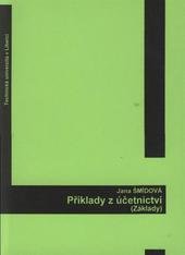 kniha Příklady z účetnictví (základy), Technická univerzita v Liberci 2009