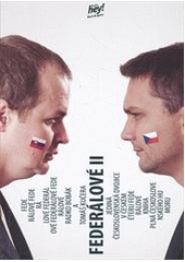 kniha Federálové II. jediná československá dvojice v českém éteru : kniha plná československého humoru!, Jota 2012