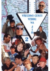 kniha Všechny cesty vedou na jih 2, Václav Malina 2002