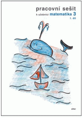 kniha Pracovní sešit k učebnici Matematika 3, Alter 2010