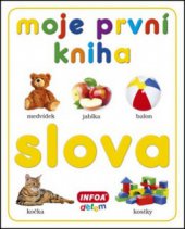 kniha Slova Moje první kniha., INFOA 