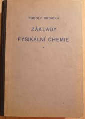 kniha Základy fysikální chemie, Přírodovědecké vydavatelství 1952