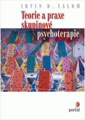 kniha Teorie a praxe skupinové psychoterapie, Portál 2007