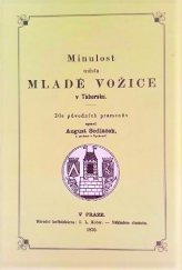 kniha Minulost města Mladé Vožice, Město Mladá Vožice 2003