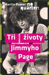 kniha No Quarter Tři životy Jimmyho Page, Volvox Globator 2019