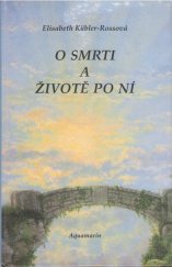 kniha O smrti a životě po ní, Aquamarin 1997