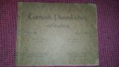 kniha Garmisch-Partenkirchen und Umgebung Bavarian Alps - Bayerische Alpen, Verkehrs- und Sportverein Partenkirchen, vom Verkehrs- und Wintersportverein Garmisch und der Kurverwaltung Garmisch-Partenkirchen 1910