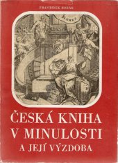 kniha Česká kniha v minulosti a její výzdoba, František Novák 1948