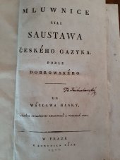 kniha Mluwnice, čili, Saustawa českého gazyka podle Dobrowského, u Bohumila Haze 1822