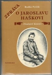 kniha Zpráva o Jaroslavu Haškovi (toulavé house), Panorama 1982