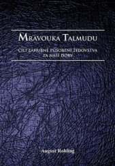 kniha Mravouka Talmudu čili záhubné působení židovstva za naší doby, Bodyart Press 2015