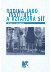 kniha Rodina jako instituce a vztahová síť, Sociologické nakladatelství 2003
