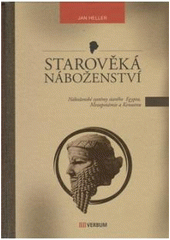 kniha Starověká náboženství náboženské systémy starého Egypta, Mezopotámie a Kenaanu, VeRBuM 2010