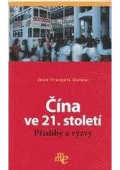 kniha Čína ve 21. století přísliby a výzvy, Levné knihy KMa 2006