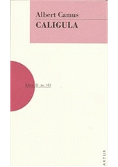 kniha Caligula [hra ve čtyřech dějstvích], Artur 2012