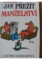 kniha Jak přežít manželství, Ivo Železný 1996