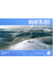 kniha Bruntálsko z nebe Bruntál Region from heaven, Creative Business Studio 2018