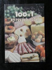 kniha 100 a 1 sýrových jídel, Merkur 1992