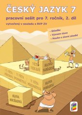 kniha Český jazyk 7 2. díl Pracovní sešit vytvořený v souladu s RVP ZV, Nakladatelství Nová škola Brno 2025