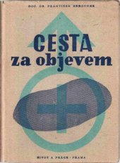 kniha Cesta za objevem tajemné záření vesmíru, Život a práce 1945