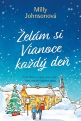 kniha Želám si Vianoce každý deň, Fortuna Libri 2023
