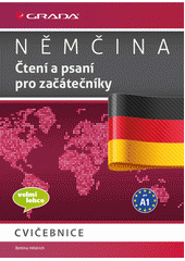 kniha Němčina cvičebnice pro A1 - čtení a psaní pro začátečníky, Grada 2014