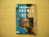 kniha Organická chemie pro gymnázia, Nakladatelství Olomouc 1998