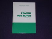 kniha Pramen vod živých Z rodinné kroniky 1714-1715, Vysoká škola aplikovaného práva 2006