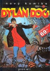 kniha Dylan Dog 2. - Prokletí, A.F.F.L. 2004