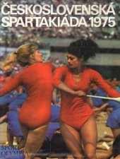 kniha Československá spartakiáda 1975 [fot. publ.], Olympia 1976