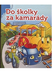 kniha Do školky za kamarády, Advent-Orion 2012