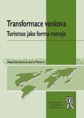 kniha Transformace venkova - Turismus jako forma rozvoje, Aleš Čeněk 2014
